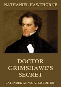 Doctor Grimshawe's Secret - Nathaniel Hawthorne - ebook