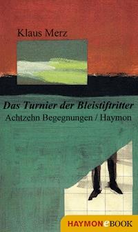 Das Turnier der Bleistiftritter - Klaus Merz - ebook