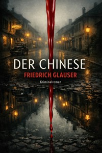 Der Chinese - Friedrich Glauser - ebook