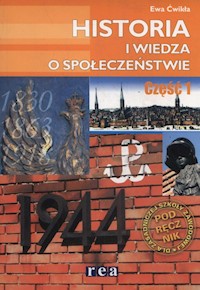 Historia i wiedza o społeczeństwie Część 1 Podręcznik - Ćwikła Ewa - książka
