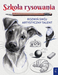 Szkoła rysowania. Rozwiń swój artystyczny talent - Natalia Berlik - książka