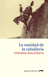 La vanidad de la caballería - Stefano Malatesta - ebook
