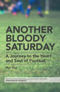Another Bloody Saturday - Mat Guy - ebook