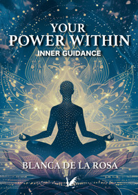 Your power within - Blanca De La Rosa - ebook