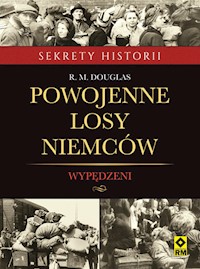 Powojenne losy Niemców Wypędzeni - Douglas R. M. - książka