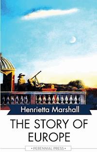 The Story of Europe - Henrietta Marshall - ebook