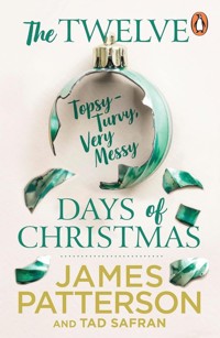The Twelve Topsy-Turvy, Very Messy Days of Christmas - Patterson James - książka
