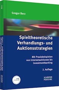 Spieltheoretische Verhandlungs- und Auktionsstrategien - Gregor Berz - ebook