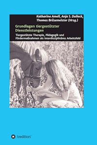 Grundlagen tiergestützter Dienstleistungen - Barbara F. Felde - ebook