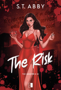 The Risk - S. T. Abby - ebook