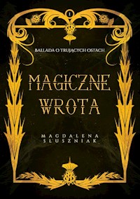 Magiczne Wrota - Słuszniak Magdalena - książka