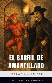 El Barril de Amontillado - Edgar Allan Poe - ebook