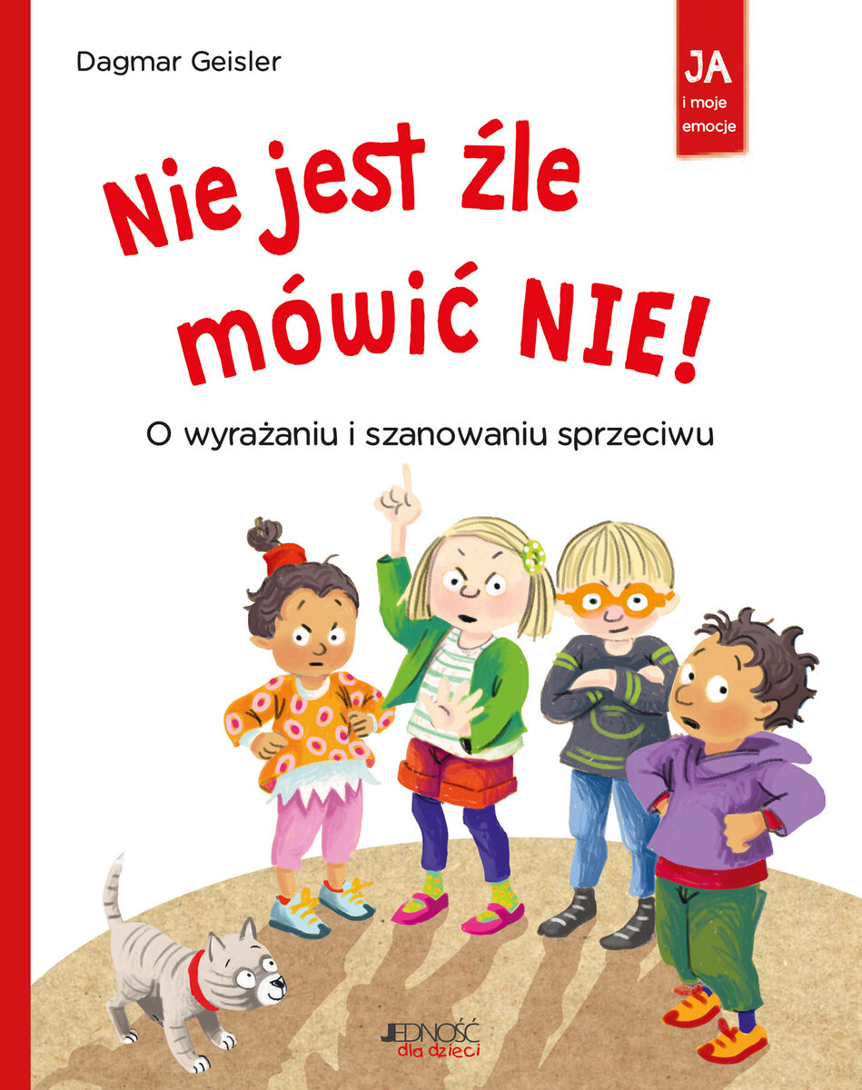 Nie jest źle mówić NIE! O wyrażaniu i szanowaniu odmowy - Dagmar Geisler - książka