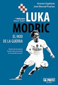 Luka Modric - José Manuel Puertas - ebook