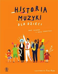 Historia muzyki dla dzieci - Richards Mary, Schweitzer David - książka