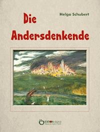 Die Andersdenkende - Helga Schubert - ebook