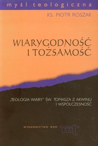 Wiarygodność i tożsamość - Roszak Piotr - książka