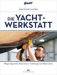 Die Yacht-Werkstatt - Hauke Schmidt - ebook