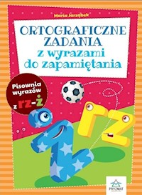 Ortograficzne zadania z wyrazami do zapamiętania RZ-Ż / Pryzmat - Jarząbek Maria - książka