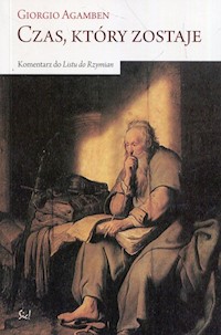 Czas który zostaje - Giorgio Agamben - książka