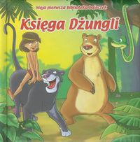 Moja pierwsza biblioteka bajeczek Księga Dżungli - - książka