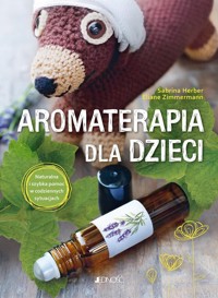 Aromaterapia dla dzieci - Zimmermann Eliane, Herber Sabrina - książka