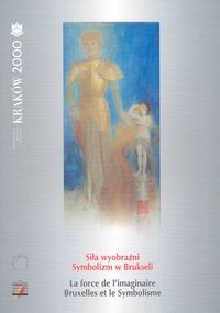 Siła wyobraźni Symbolizm w Brukseli -  - książka