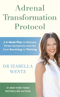 Adrenal Transformation Protocol - Wentz Izabella - książka