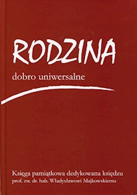 Rodzina dobro uniwersalne -  - książka