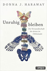 Unruhig bleiben - Donna J. Haraway - ebook