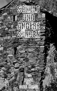 Schuld und andere Sünden - Daniel Krumm - ebook