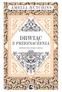 Drwiąc z przeznaczenia - Amelia Hutchins - ebook + audiobook
