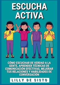 Escucha activa - Lilly De Sisto - ebook