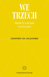 We trzech - Geoffroy de Lagasnerie - ebook