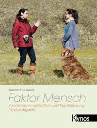 Faktor Mensch - Susanne Fiss-Quelle - ebook