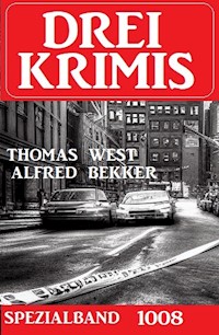 Drei Krimis Spezialband 1008 - Alfred Bekker - ebook