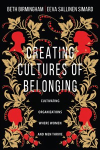 Creating Cultures of Belonging - Beth Birmingham - ebook