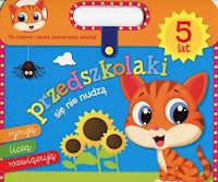 Przedszkolaki się nie nudzą 5 lat - Wiśniewska Anna - książka