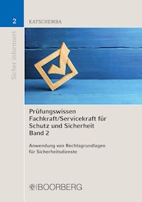 Prüfungswissen Fachkraft/Servicekraft für Schutz und Sicherheit Band 2 - Torsten Katschemba - ebook