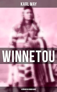 Winnetou (4 Bücher in einem Band) - Karl May - ebook