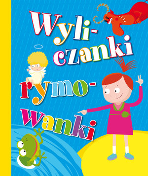 Wyliczanki rymowanki - zbiorowa praca - książka