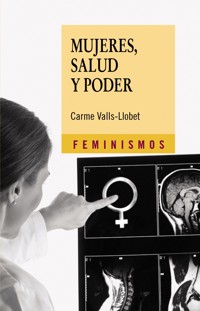 Mujeres, salud y poder - Carme Valls Llobet - ebook