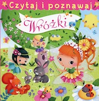Wróżki Czytaj i poznawaj - Beaumont Emilie, Belineau Nathalie - książka