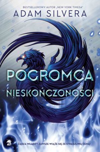 Pogromca nieskończoności - Adam Silvera - ebook + książka