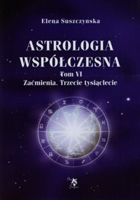 Astrologia współczesna Tom 6 - Suszczynska Elena - książka