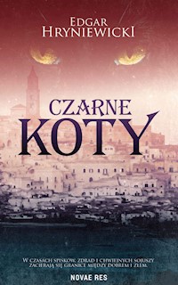 Czarne koty - Hryniewicki Edgar - ebook + audiobook + książka