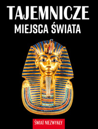 Tajemnicze miejsca świata. Świat niezwykły - Patrycja Zarawska - książka