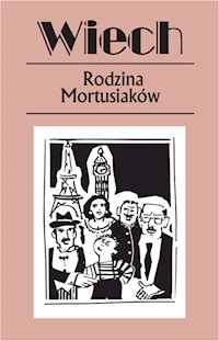 Rodzina Mortusiaków - Wiech Stefan Wiechecki - książka