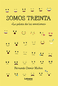Somos treinta - Fernando Demir Muñoz - ebook