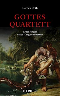 Gottesquartett - Patrick  Roth - ebook
